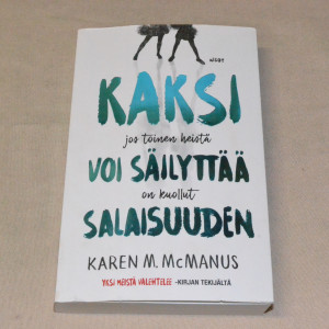Karen M. McManus Kaksi voi säilyttää salaisuuden